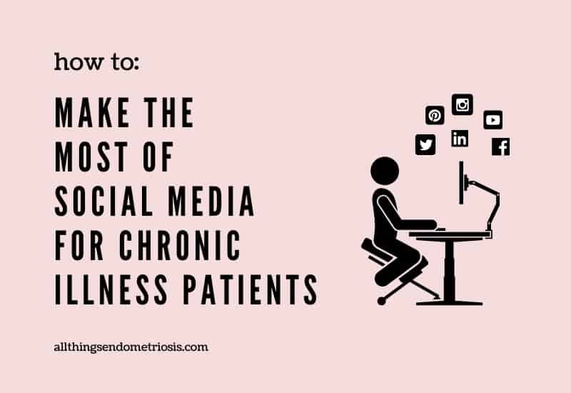 How To Make the Most of Social Media for Chronic Illness Patients