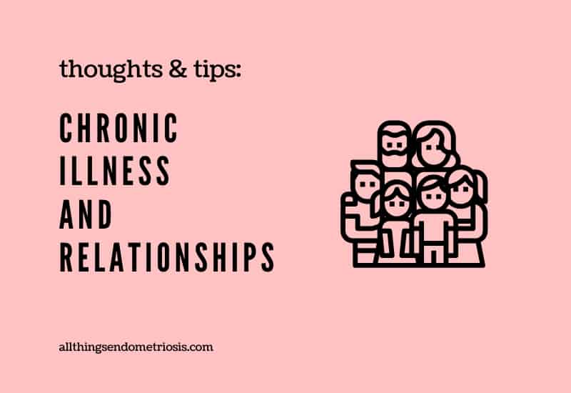 My Thoughts & Tips: Chronic Illness and Relationships