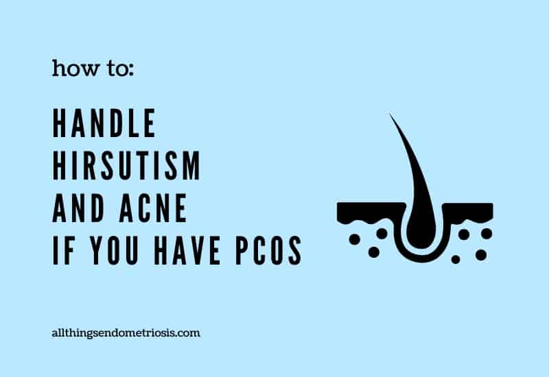 How to Handle Hirsutism and Acne if You Have PCOS