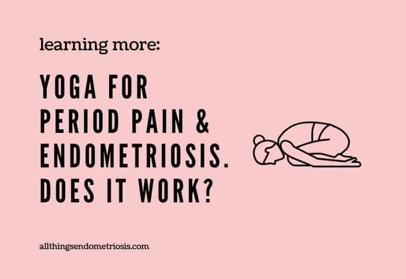 Yoga for Period Pain & Endometriosis - Does It Work?