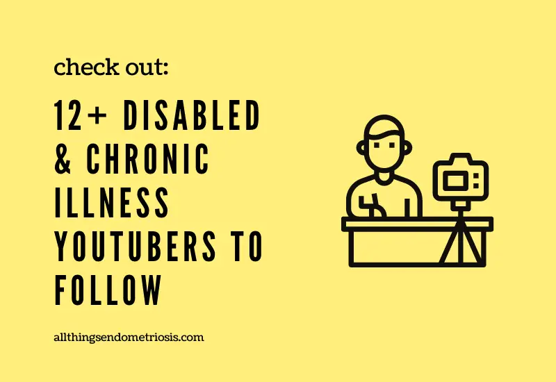 12+ Disabled & Chronic Illness YouTubers to Follow